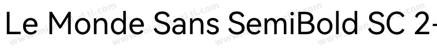 Le Monde Sans SemiBold SC 2字体转换